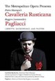The Metropolitan Opera: Cavalleria Rusticana/Pagliacci Poster