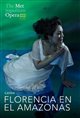 The Metropolitan Opera: Florencia en el Amazonas Poster