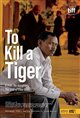 To Kill a Tiger Poster