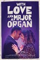With Love and a Major Organ Movie Poster