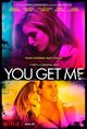 You Get Me (Netflix) Movie Poster